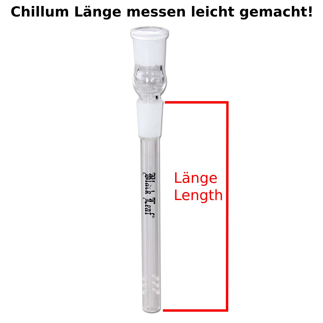 Chillum Länge einfach messen